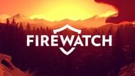 Firewatch (Image Courtesy: Campo Santo Productions, YouTube)